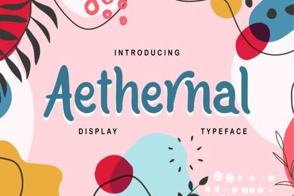 Aethernal Font for Playful Branding