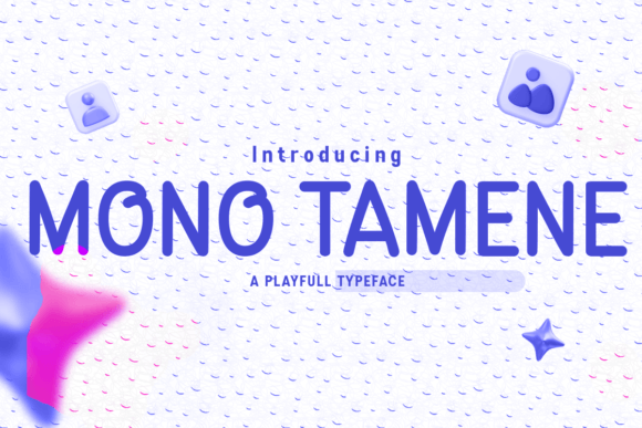 Mono Tamene: A Playful Display Font for Modern Campaigns