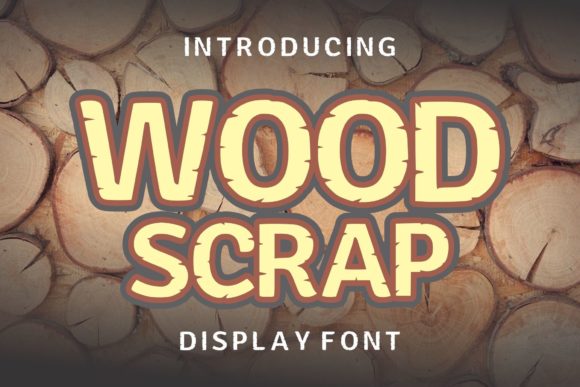 Wood Scrap Font for Web Design Projects