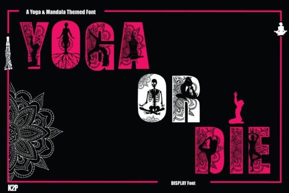 Yoga or Die Font for Bold Visual Impact